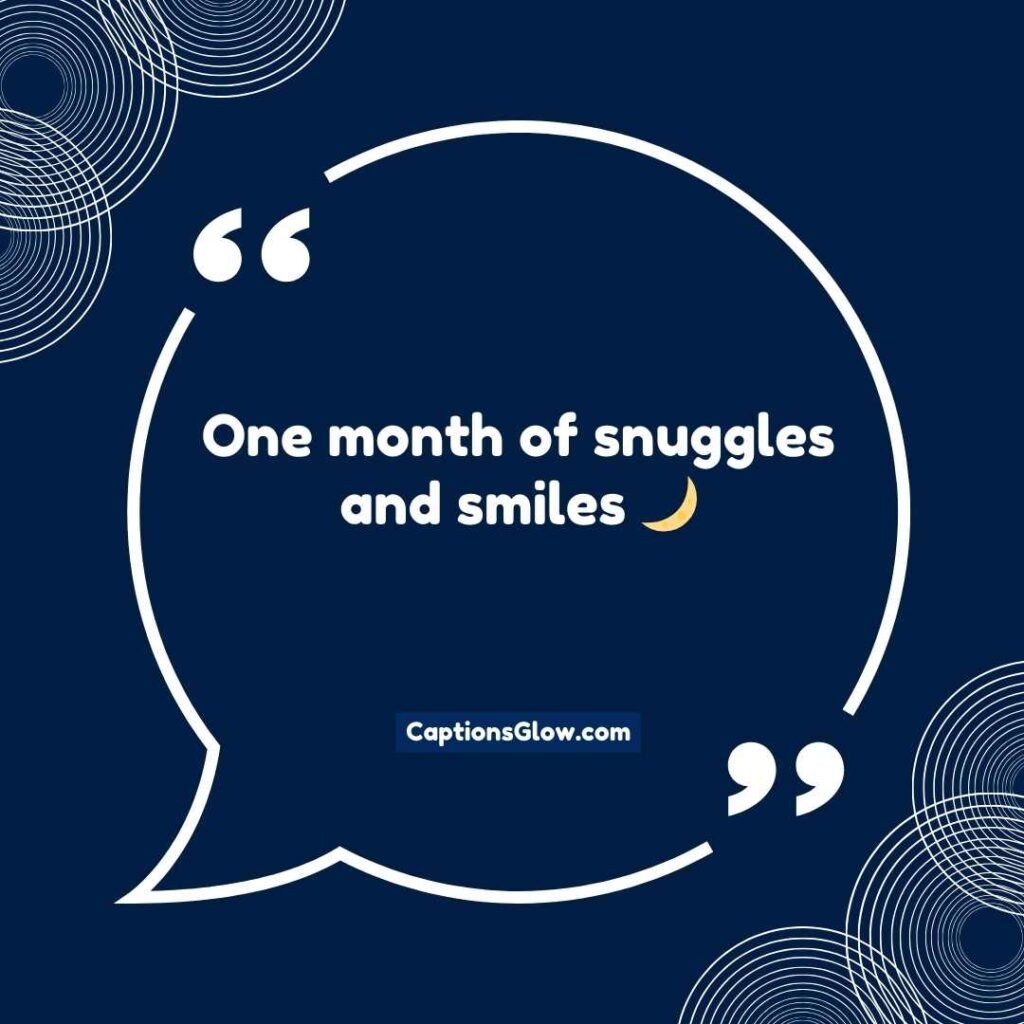 Cute one month baby captions
