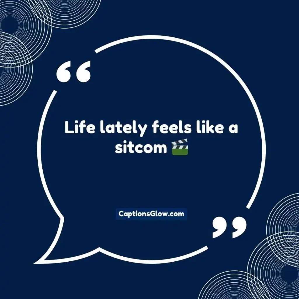 Funny Life Lately Captions