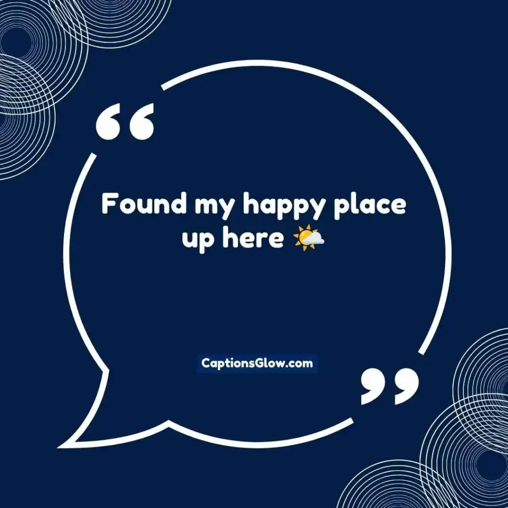 Cute Hill Station Captions
