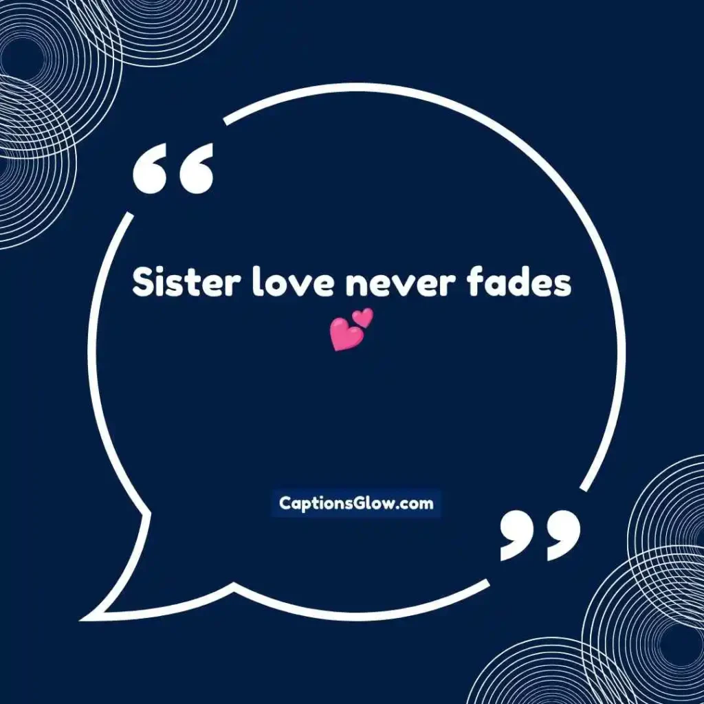 Cute Sister Photo Captions