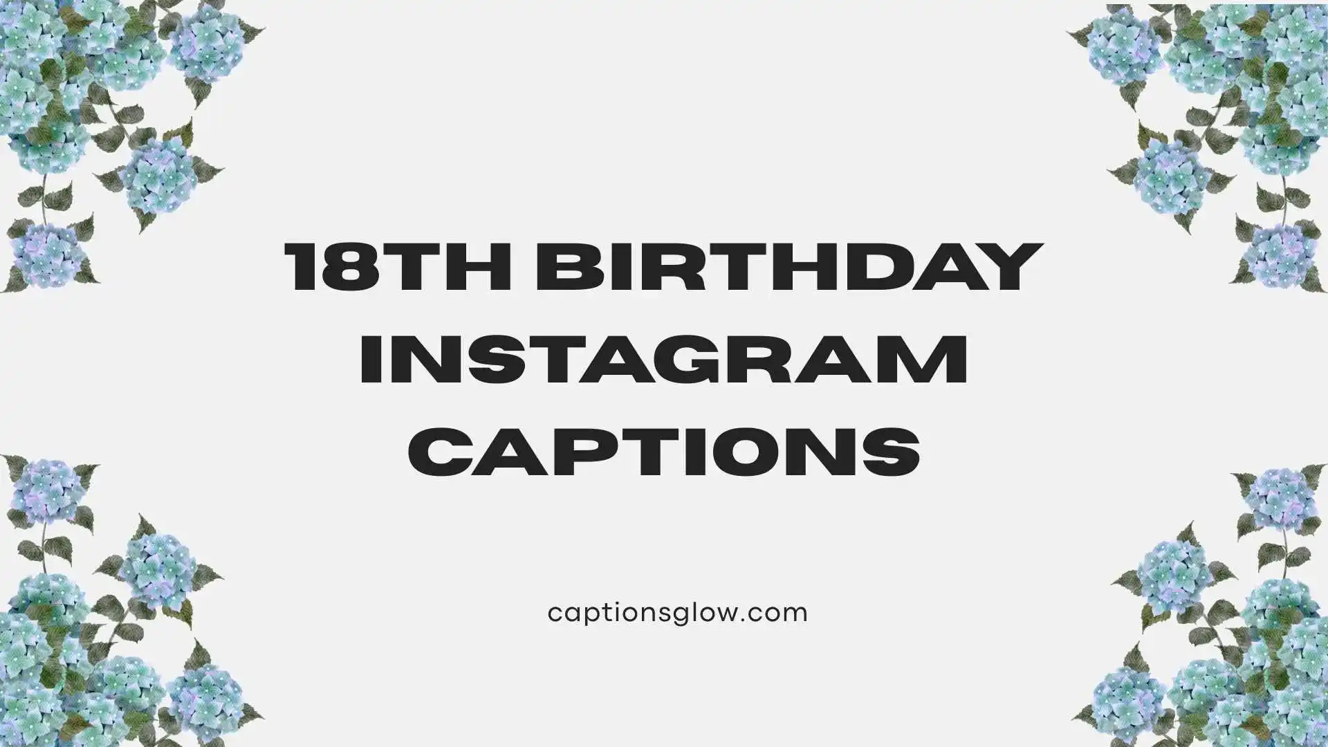 18th birthday instagram captions