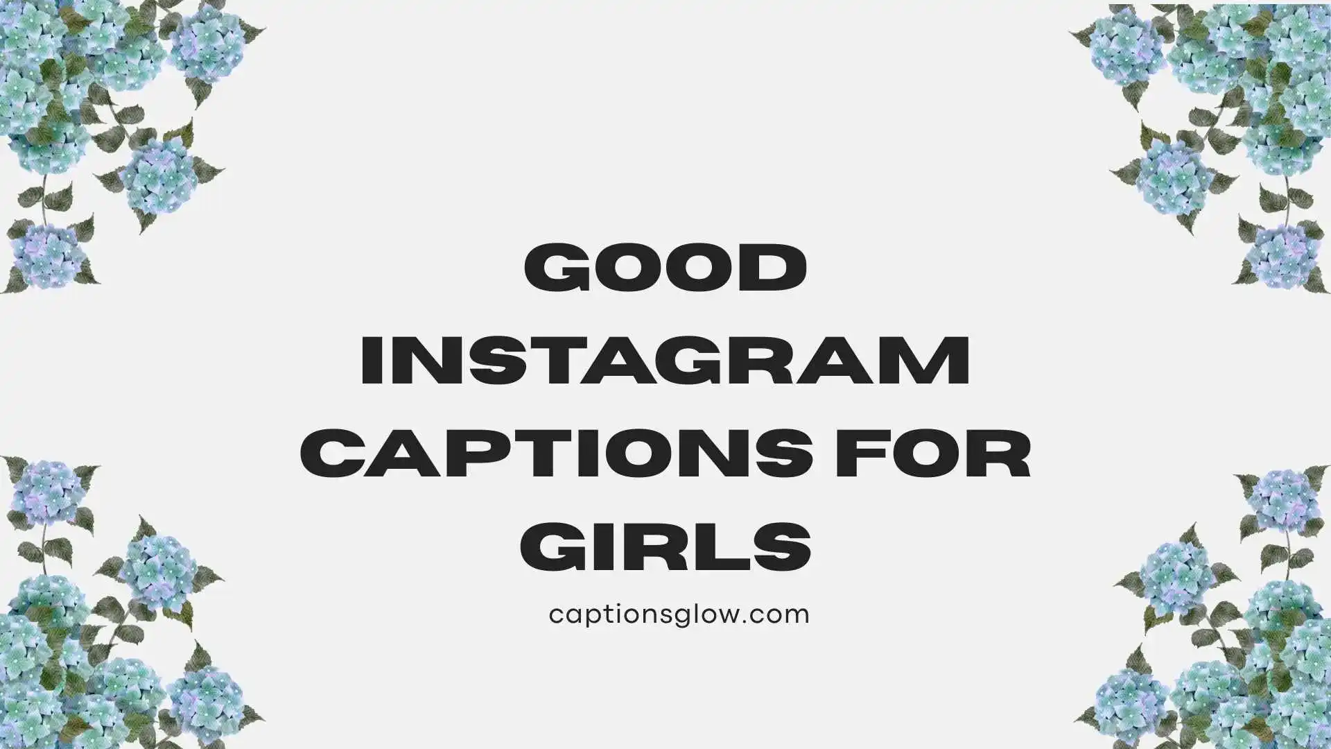 good instagram captions for girls
