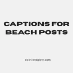 captions for beach posts