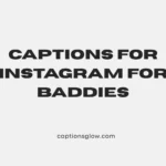 captions for instagram for baddies