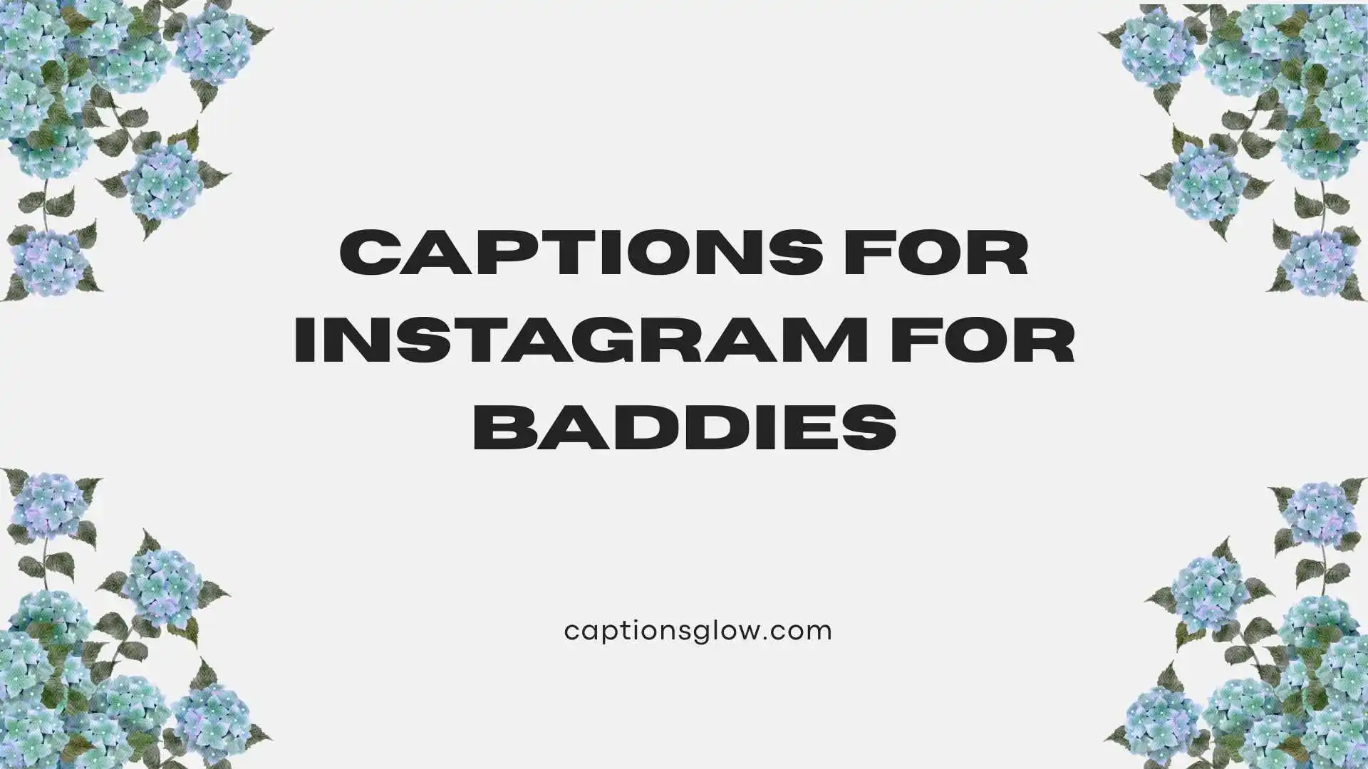 captions for instagram for baddies