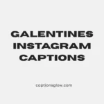 Galentines Instagram Captions