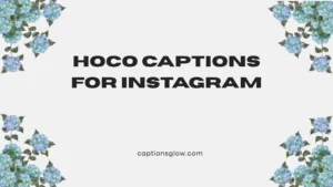 hoco captions for instagram