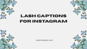 Lash Captions for Instagram