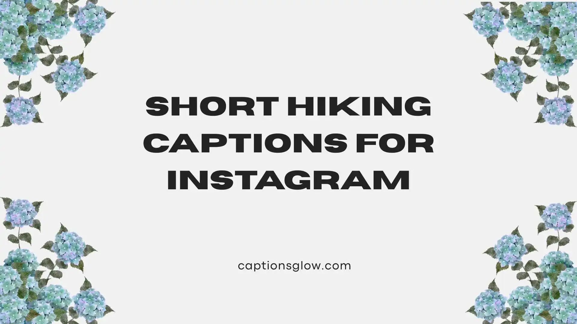short hiking captions for instagram