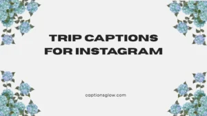 trip captions for instagram