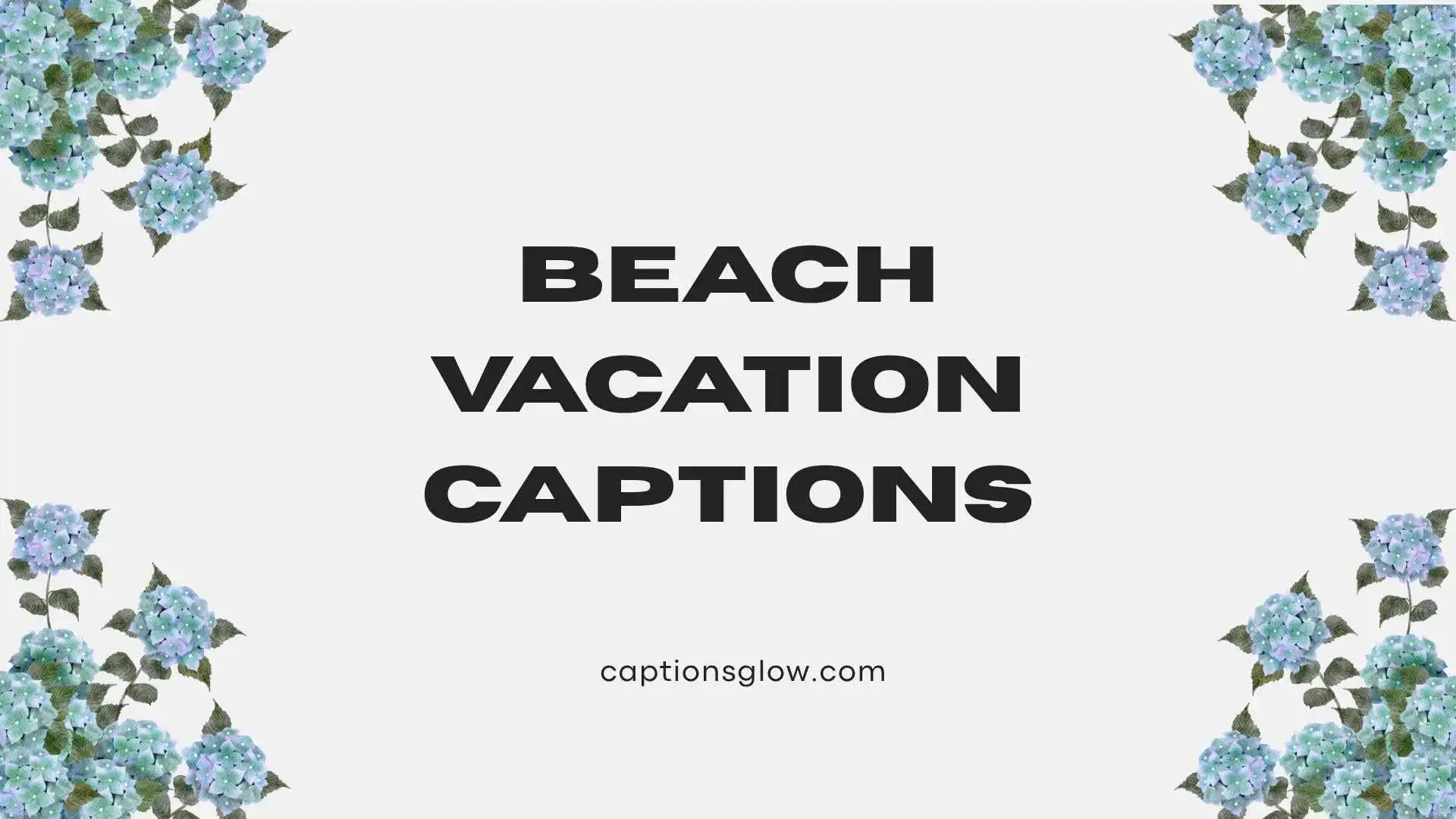 Beach Vacation Captions