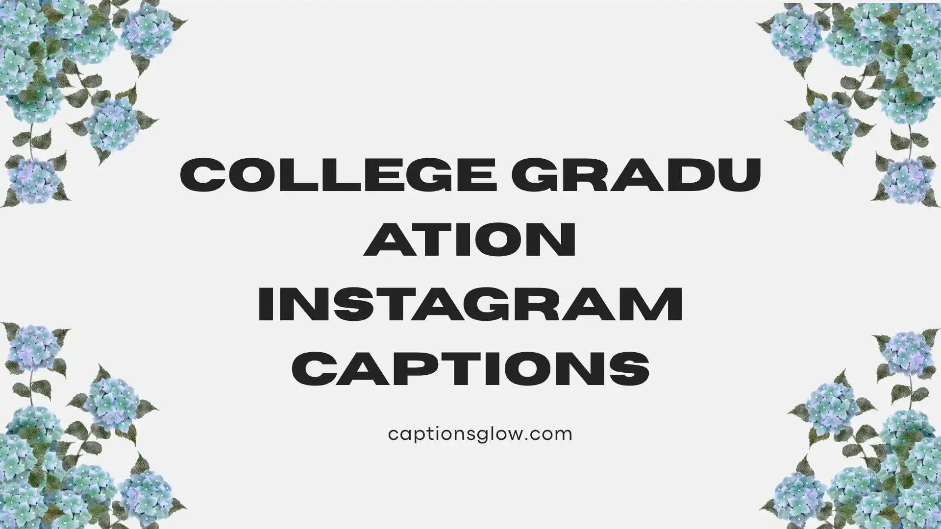College Graduation Instagram Captions