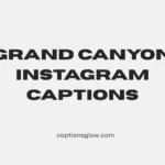 grand canyon instagram captions