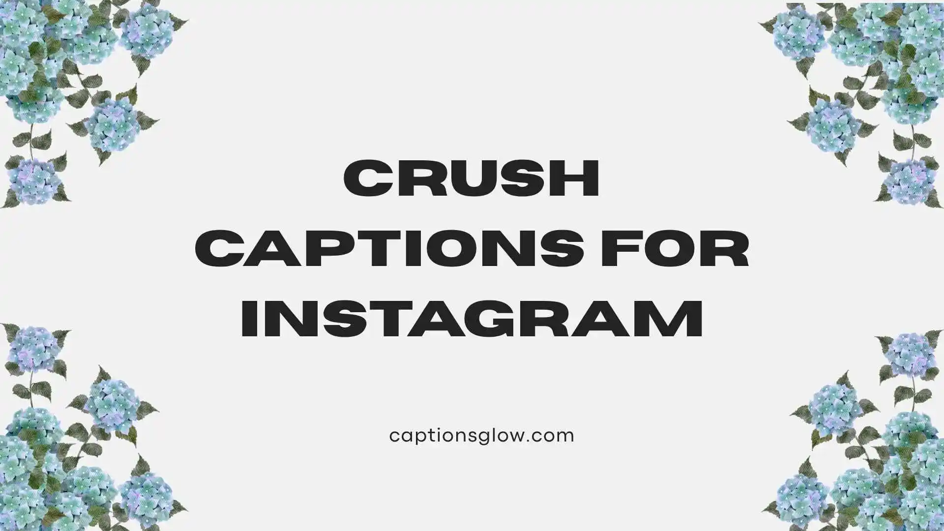 crush captions for instagram