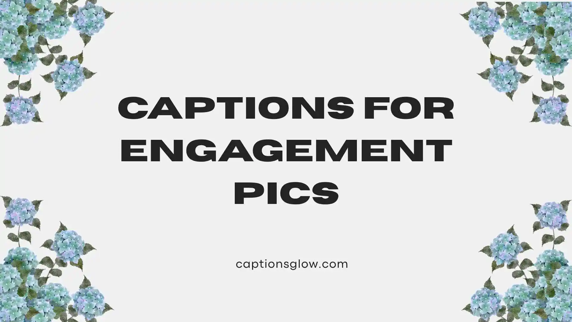 captions for engagement pics