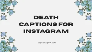 death captions for instagram