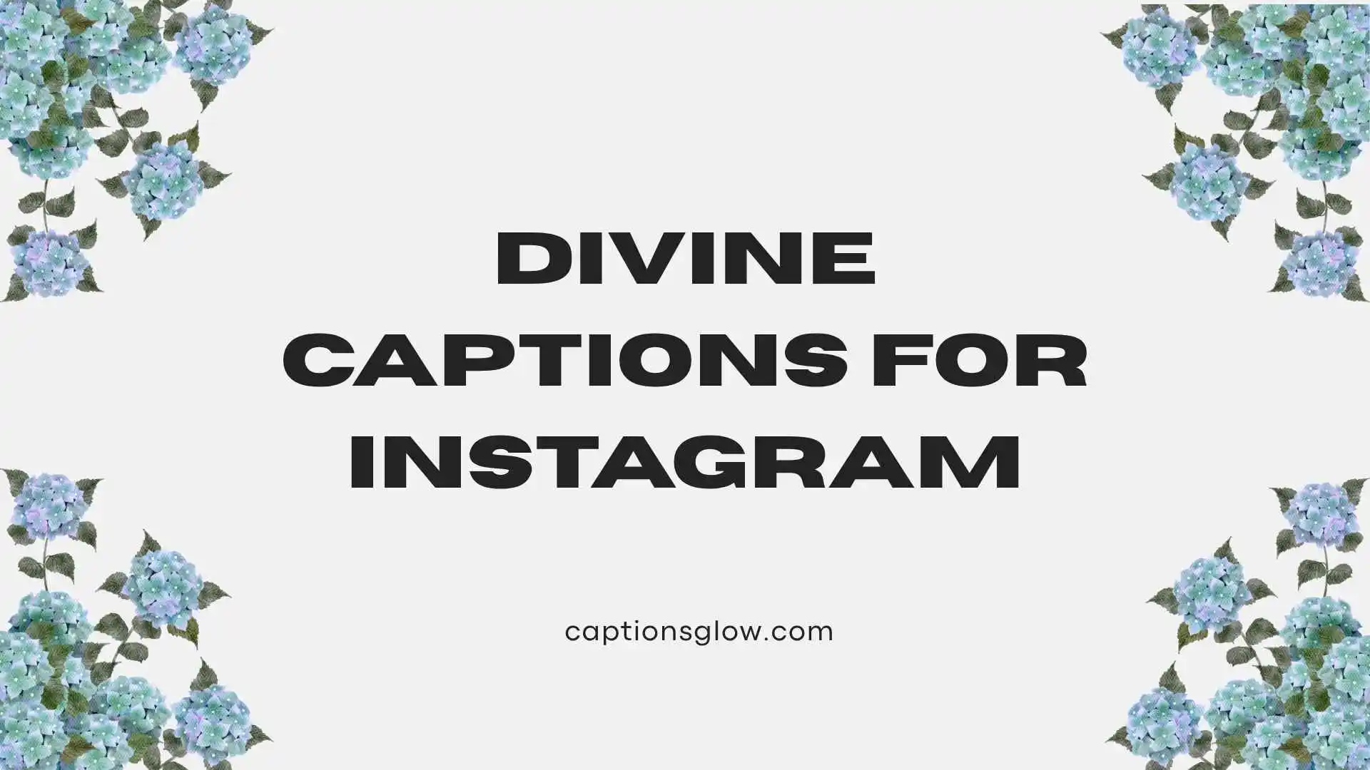 divine captions for instagram