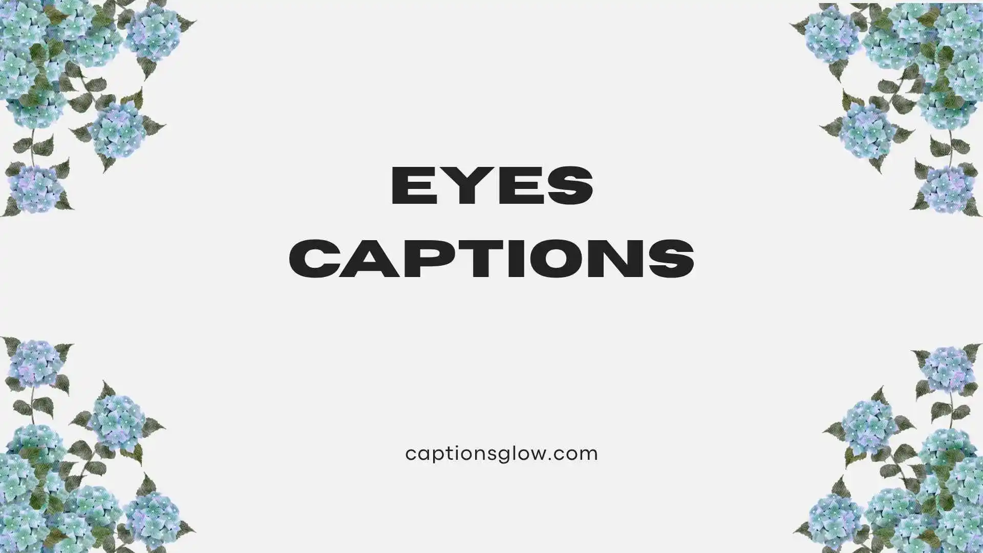 eyes captions