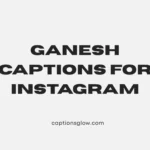 ganesh captions for instagram