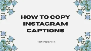 how to copy instagram captions