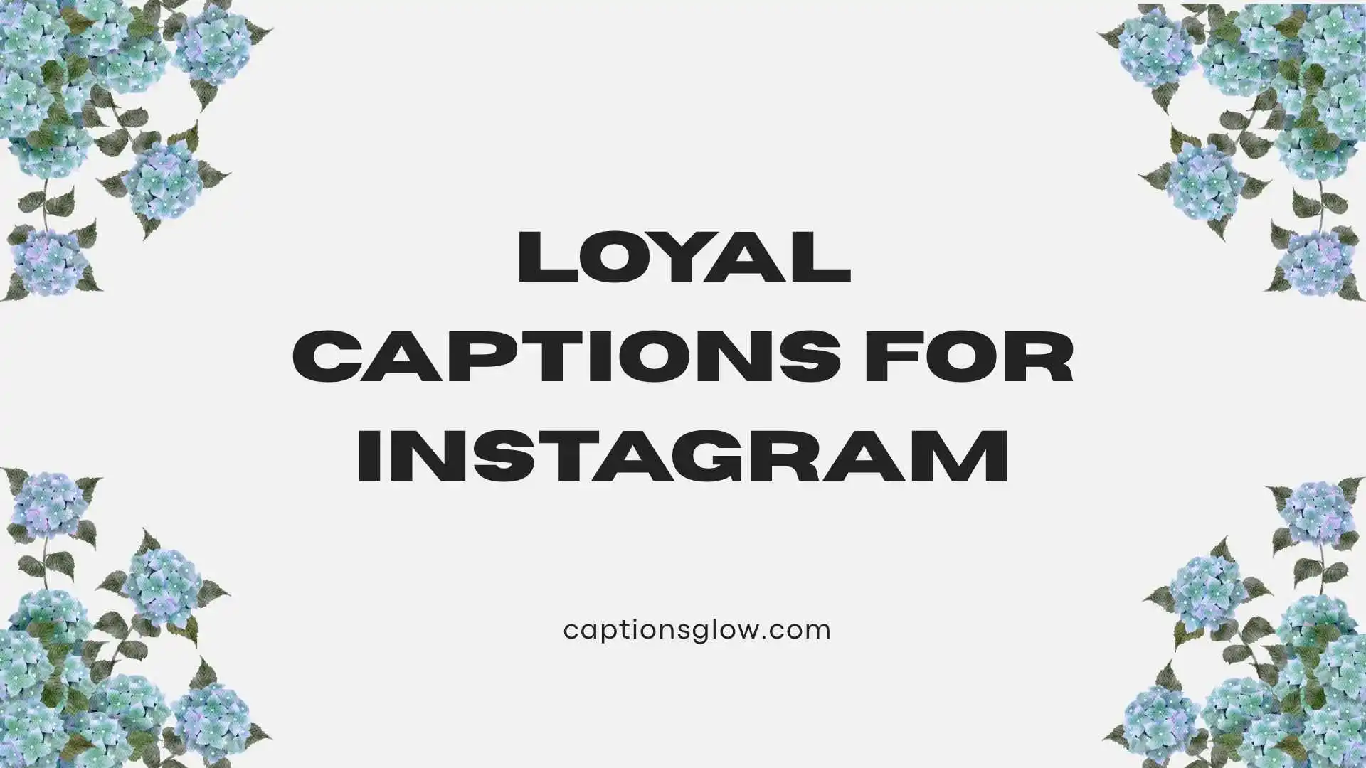 loyal captions for instagram