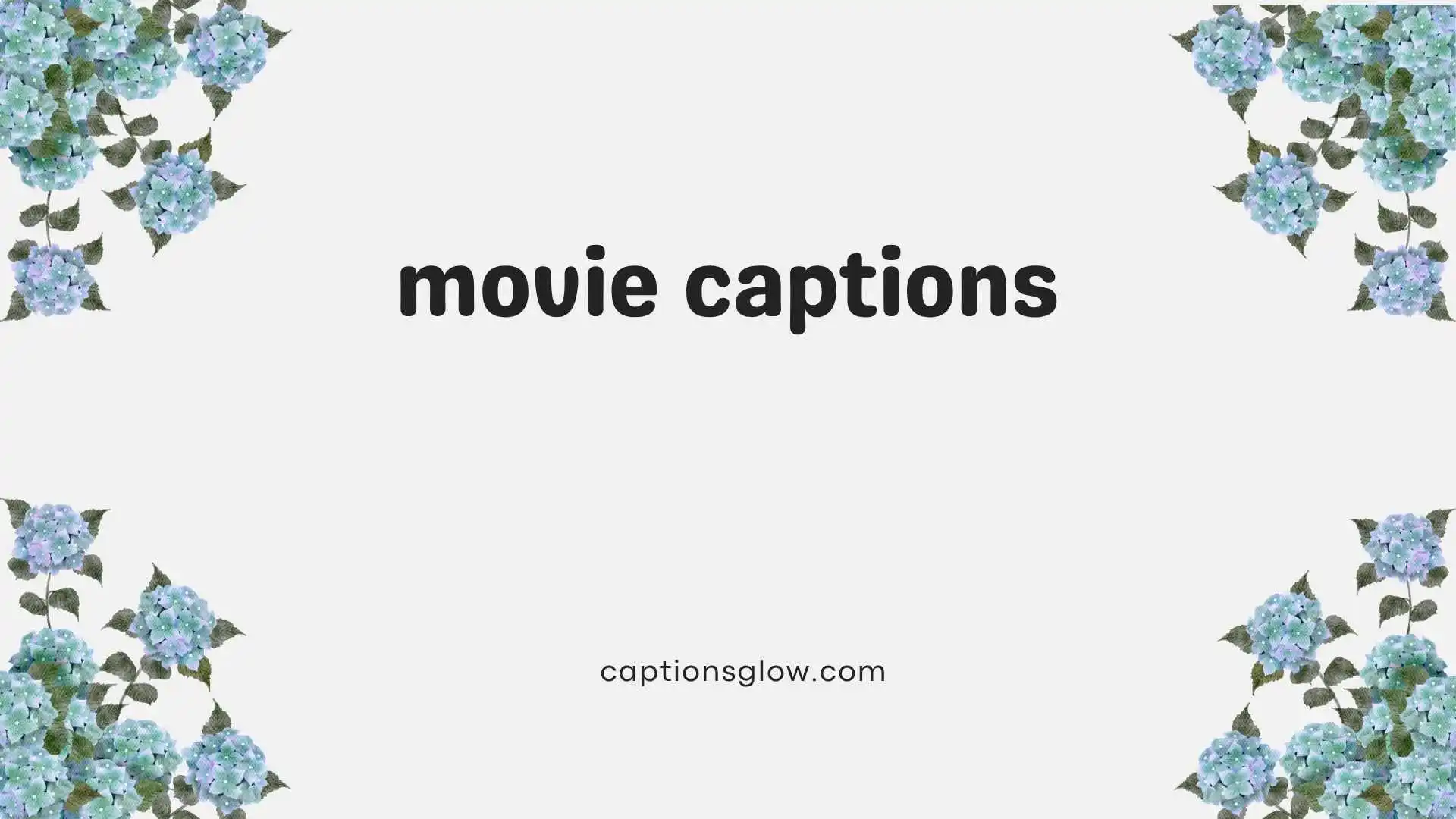 movie captions